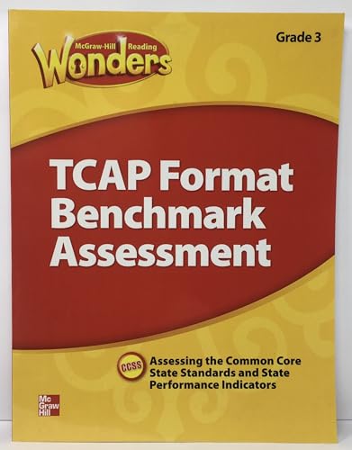 Reading Wonders Grade 3 TCAP Format Benchmark Assessment [Paperback] McGraw-Hill