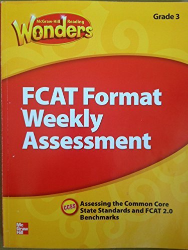 McGraw-Hill Reading Wonders FCAT Format Weekly Assessment Grade 3 by McGraw-Hill Education (2014-01-01) [Paperback] McGraw-Hill Education