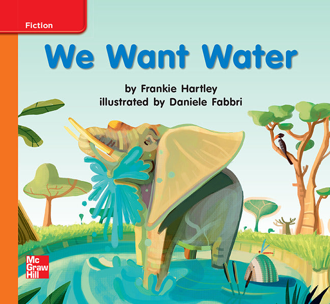 Reading Wonders Grade K Leveled Reader We Want Water Approaching Unit 7 6 Pack