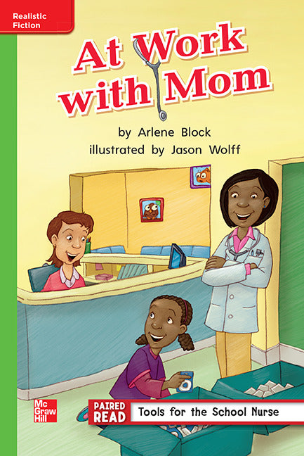 Reading Wonders Grade 1 Leveled Reader At Work With Mom Beyond Unit 2 6 Pack