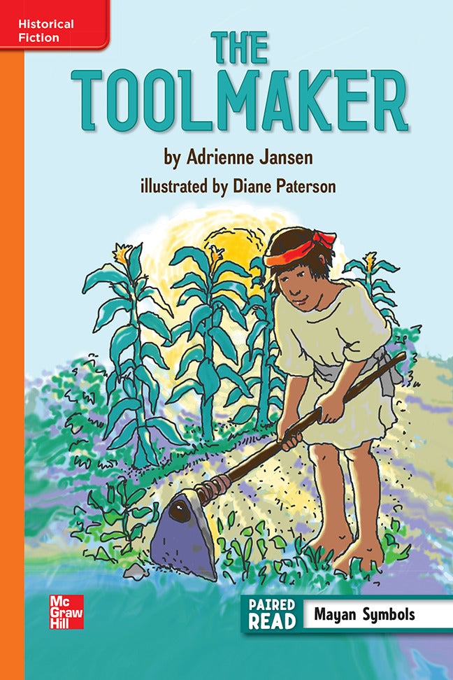 Reading Wonders Grade 6 Leveled Reader The Toolmaker Approaching Unit 2 6 Pack