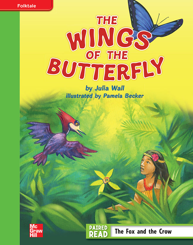 Reading Wonders Grade 4 Leveled Reader The Wings Of The Butterfly Beyond Unit 2 6 Pack