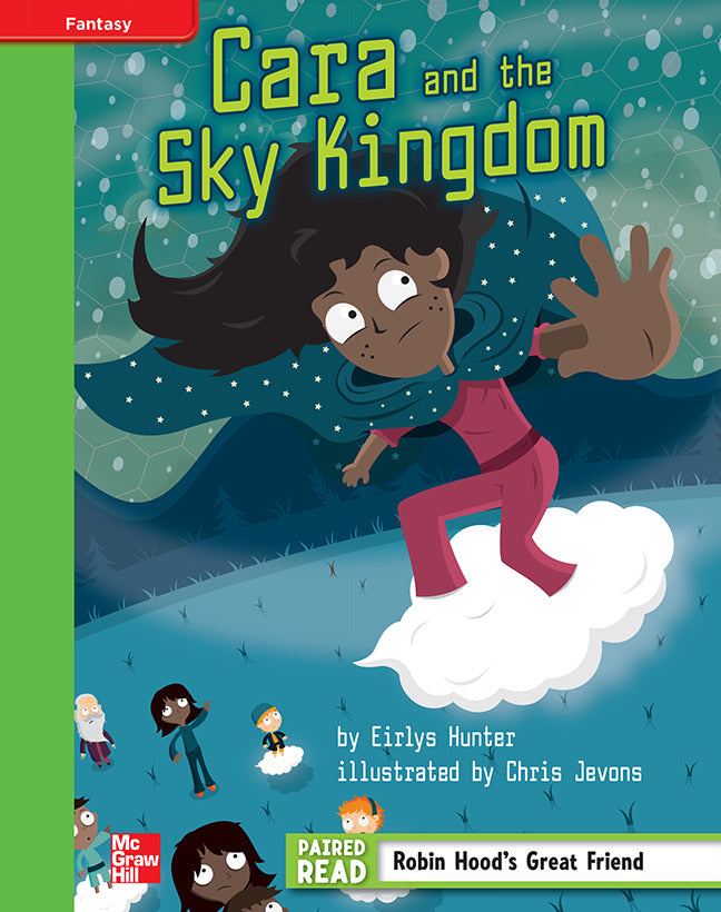 Reading Wonders Grade 4 Leveled Reader Cara & The Sky Kingdom Beyond Unit 3 6 Pack