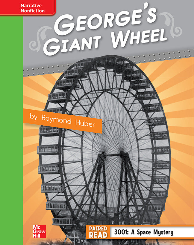 Reading Wonders Grade 4 Leveled Reader Georges Giant Wheel Beyond Unit 1 6 Pack