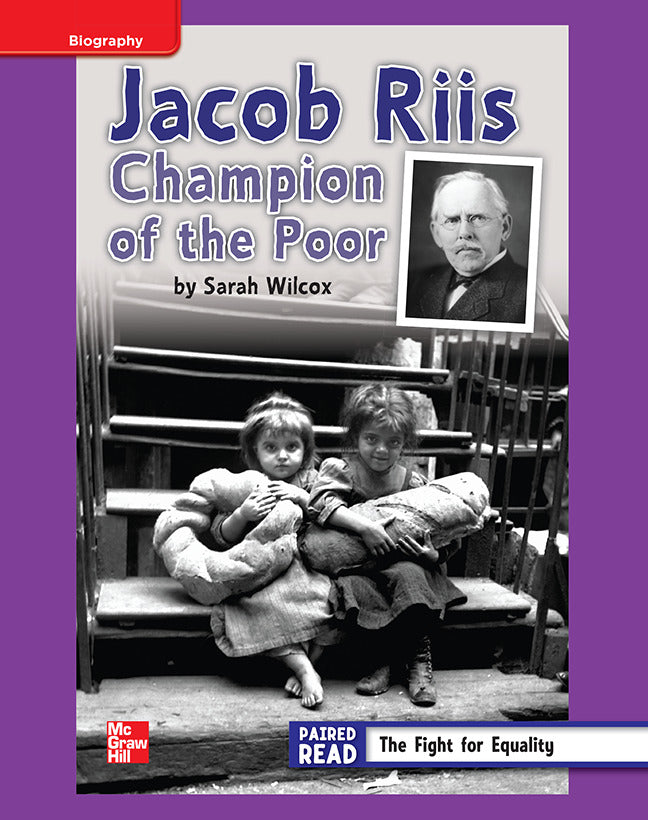 Reading Wonders Grade 4 Leveled Reader Jacob Riis Champion Of The Poor Ell Unit 3 6 Pack