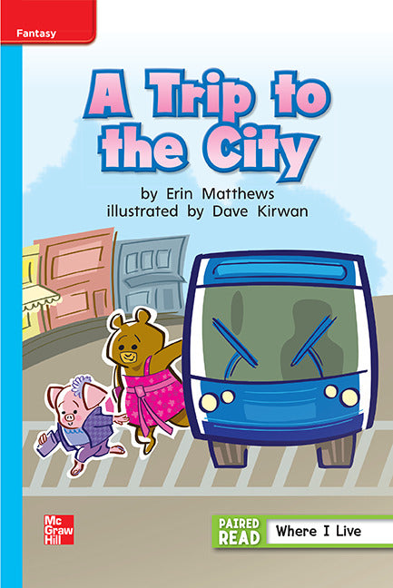 Reading Wonders Grade 1 Leveled Reader A Trip To The City On Level Unit 1 6 Pack