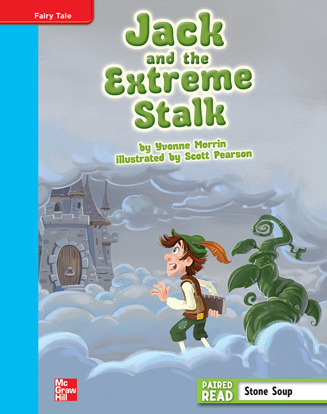 Reading Wonders Grade 4 Leveled Reader Jack & The Extreme Stalk On Level Unit 1 6 Pack