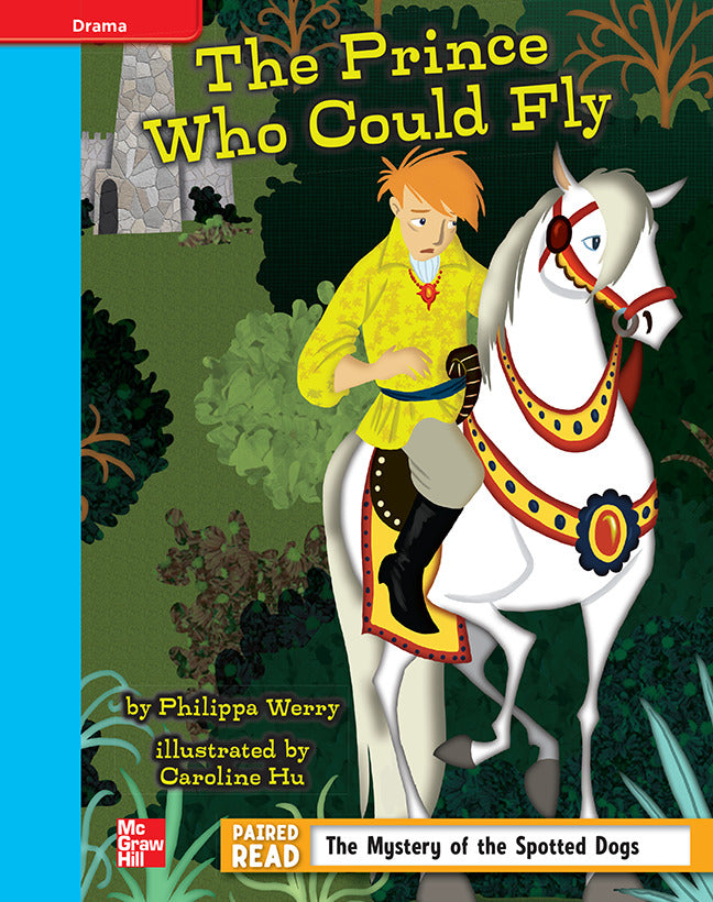 Reading Wonders Grade 4 Leveled Reader The Prince Who Could Fly On Level Unit 2 6 Pack
