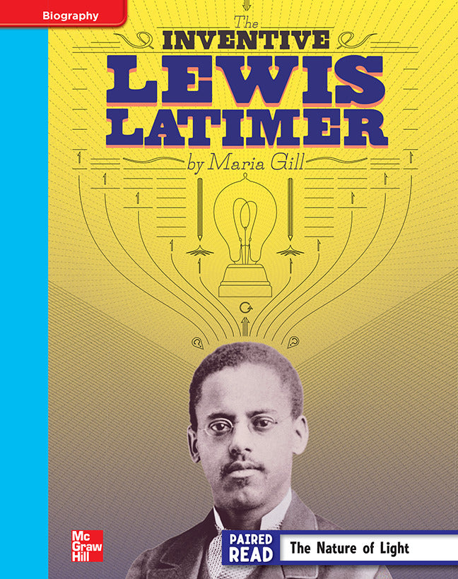 Reading Wonders Grade 4 Leveled Reader Inventive Lewis Latimer On Level Unit 5 6 Pack