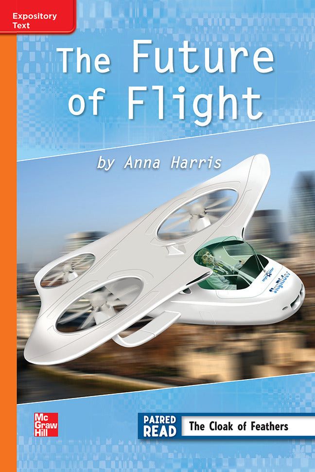 Reading Wonders Grade 3 Leveled Reader The Future Of Flight Beyond Unit 4 6 Pack
