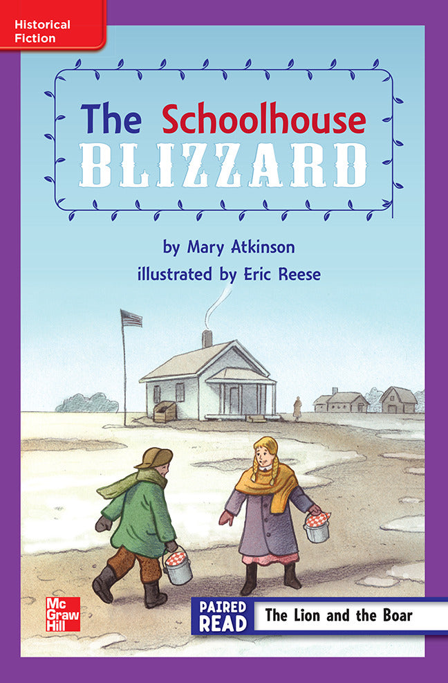 Reading Wonders Grade 3 Leveled Reader The Schoolhouse Blizzard Ell Unit 6 6 Pack