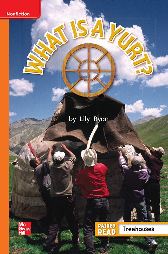 Reading Wonders Grade 1 Leveled Reader What Is A Yurt Unit 5 6 Pack
