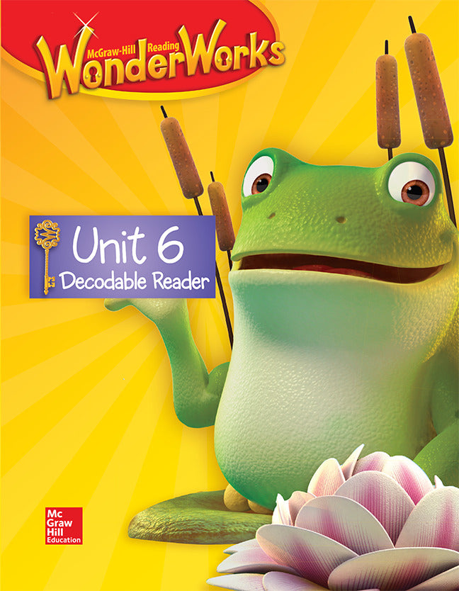 Reading Wonderworks Decodable Reader Unit 6 Grade K