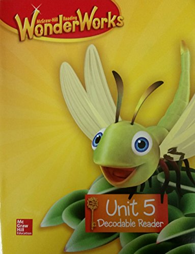 Wonder Works Decodable Reader Grade K Unit 5 [Unknown Binding] McGraw-Hill