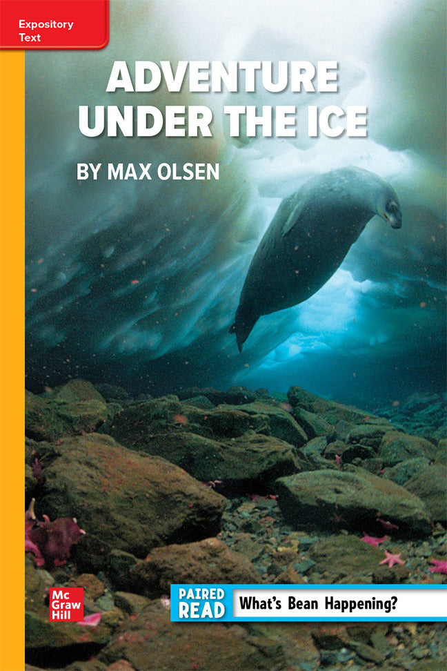 Reading Wonderworks Apprentice Adventure Under Ice Unit 6 Week 3 Grade 6