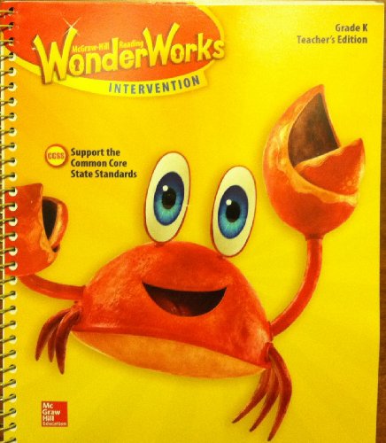 Reading Wonderworks Teacher Edition Grade K (READING INTERVENTION) [Spiral-bound] McGraw Hill