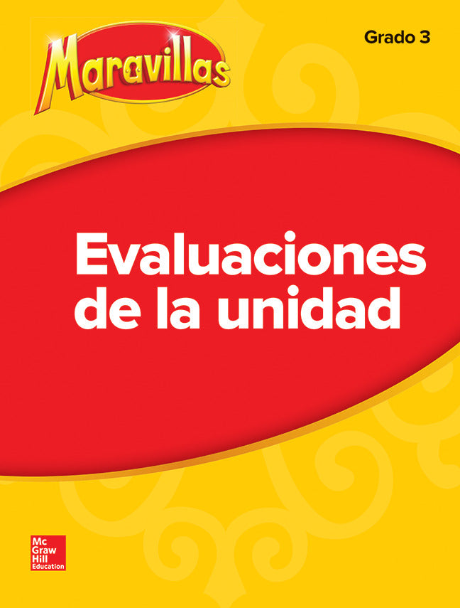 Lectura Maravillas | Unit Assessment Grade 3
