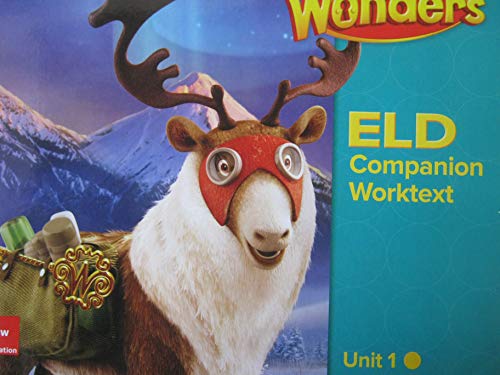Wonders Grade 5 Unit 1 California ELD Companion Worktext [Paperback] Diane August, Jana Echevarria, Josefina V. Tinajero