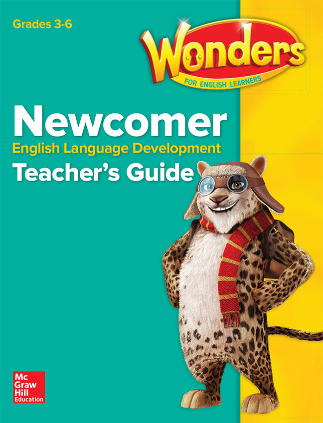 Reading Wonders For English Learners Newcomer Teacher Guide Grades 3 6