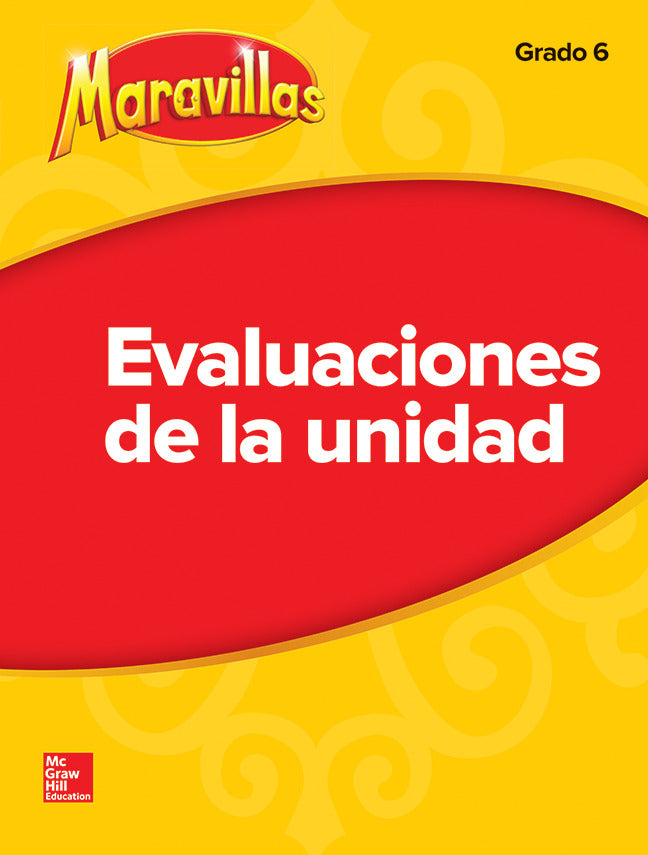 Lectura Maravillas Unit Assessment Grade 6