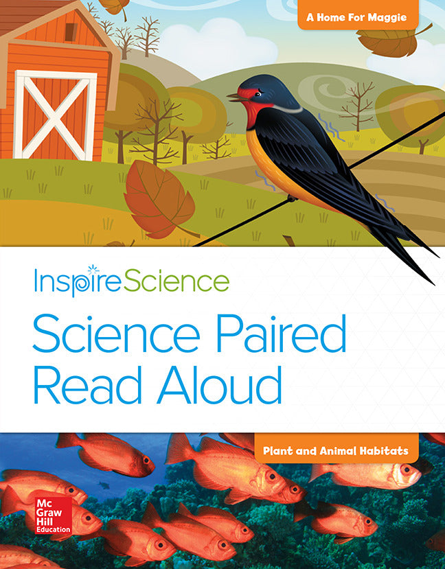 Inspire Science Grade 2 Science Paired Read Aloud A Home For Maggie   Plant & Animal Habitats