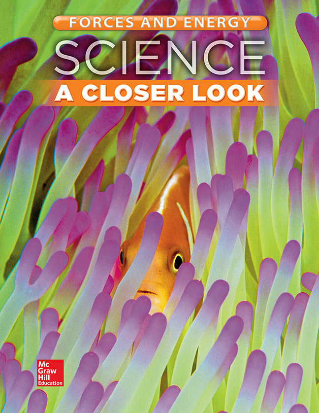 Science A Closer Look Grade 3 Forces & Energy Student Edition Unit F