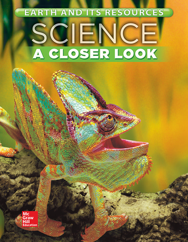 Science A Closer Look Grade 4 Earth & Its Resources Student Edition Unit C