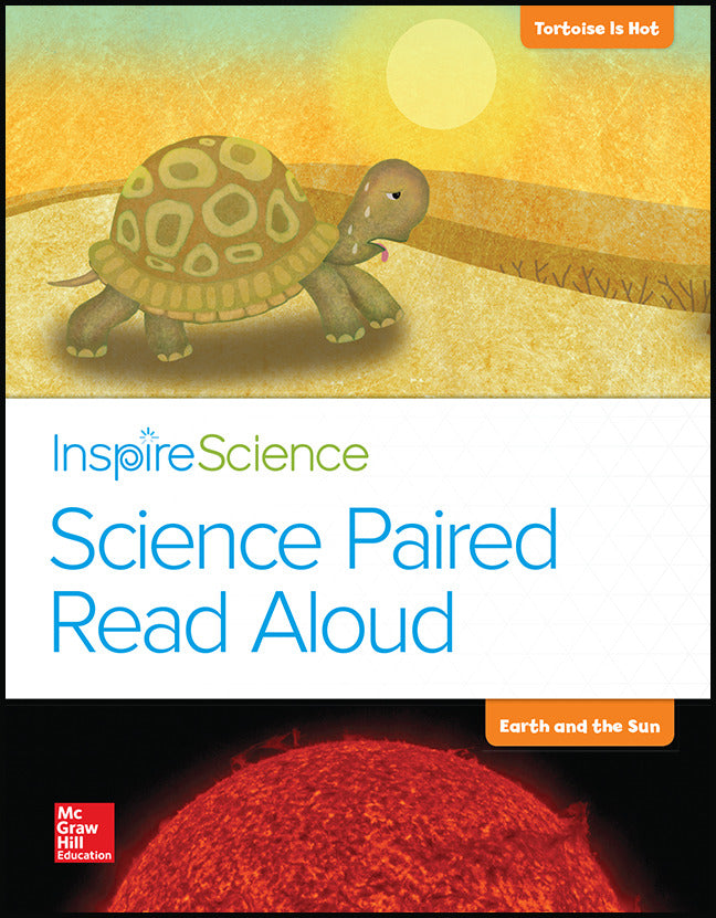 Inspire Science Grade K Science Paired Read Aloud Tortoise Is Hot   Earth & The Sun