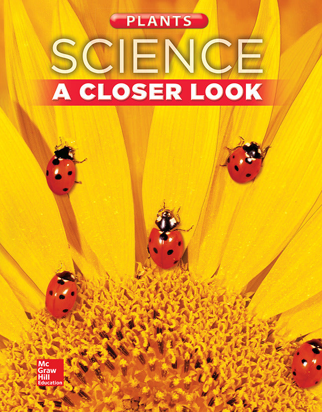 Science A Closer Look Grade 1 Plants Student Edition Unit A