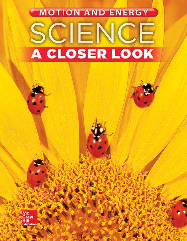 Science A Closer Look Grade 1 Motion & Energy Student Edition Unit F