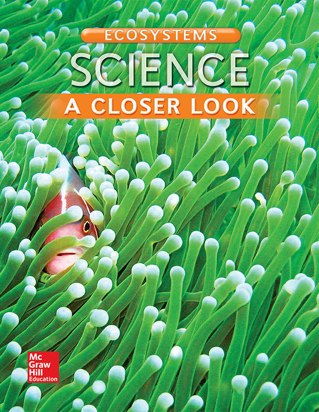 Science A Closer Look Grade 3 Ecosystems Student Edition Unit B