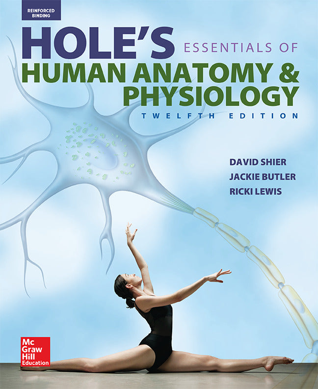 Shier Holes Essentials Of Human Anatomy & Physiology Â© 2015 12e Student Edition Reinforced Binding
