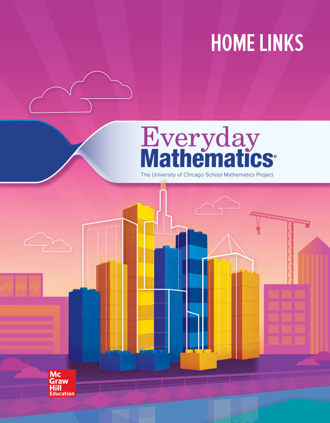 Everyday Mathematics 4 Grade 4 Consumable Home Links 4e