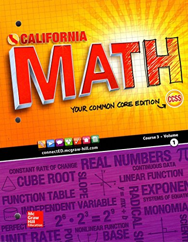 California Math Your Common Core Edition Course 3 Volume1 [Paperback] John A. Carter