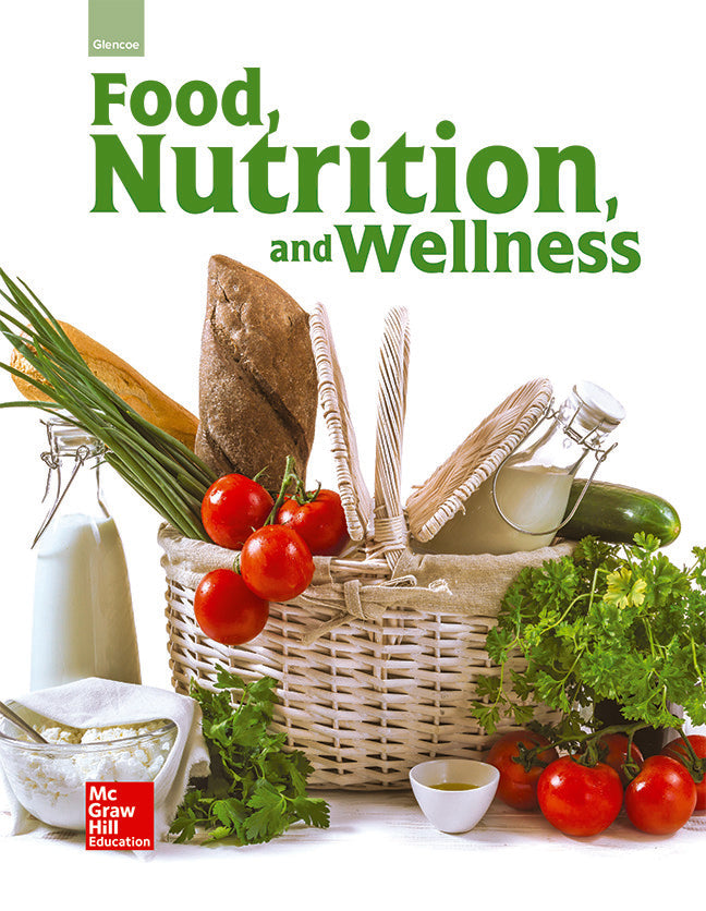 Glencoe Food Nutrition & Wellness Student Edition
