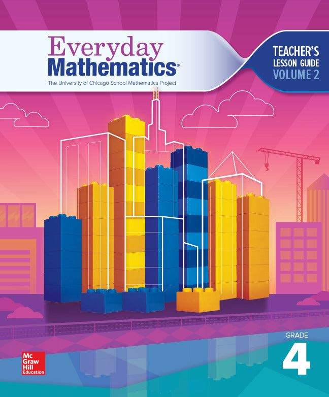 Everyday Mathematics 4 Grade 4 Teacher Lesson Guide Volume 2 4e