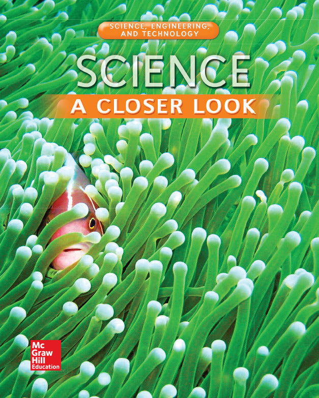 Science A Closer Look Grade 3 Science Engineering & Technology Consumable Student Edition Unit 5