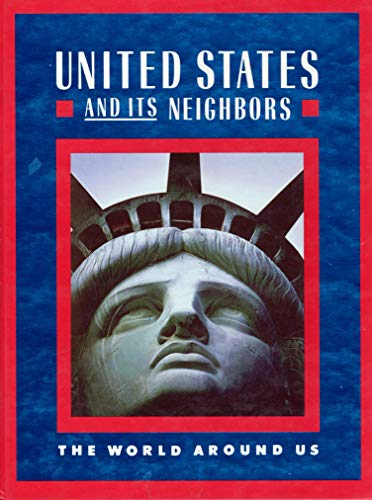 United States and its neighbors [Hardcover] Barry K. Beyer