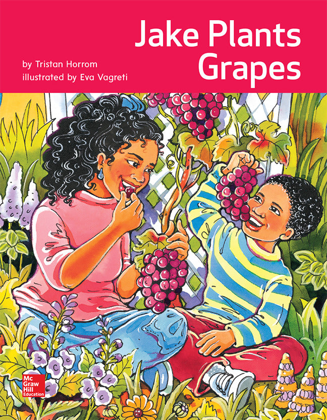 Open Court Reading Grade K Core Decodable 14 Jake Plants Grapes