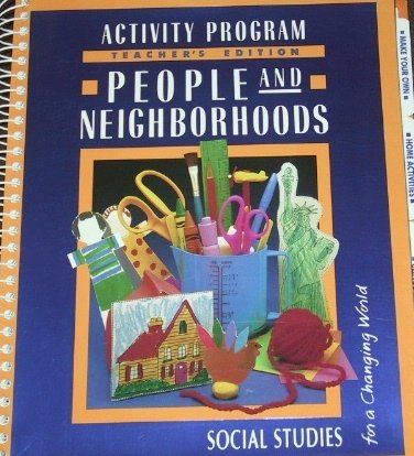 The World Around Us: People and Neighborhoods: Activity Program, Grade 1 (Social Studies for a Changing World, Teacher's Edition Grade 1) [Spiral-bound] Dr. James Banks
