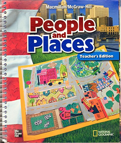 Teacher's Edition - People and Places Grade 1 MacMillan McGraw-Hill Social Studies [Spiral-bound] James A. Banks