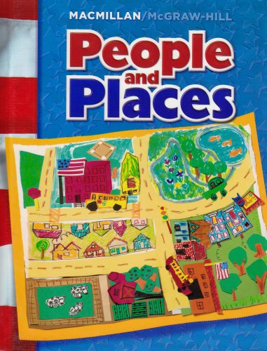 Macmillan/ McGraw-Hill People and Places [Hardcover] Banks, James A.; Boehm, Richard G.; Colleary, Kevin P.; Contreras, Gloria; Goodwin, A. Lin; McFarland, Mary A. and Parker, Walter C.