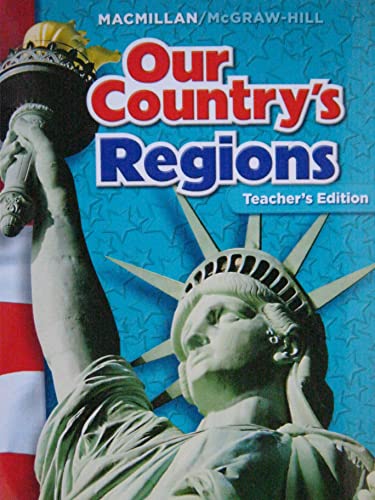 MacMillan/McGraw-Hill Our Country's Regions Teacher's Edition [Spiral-bound] Richard G Boehm James A Banks