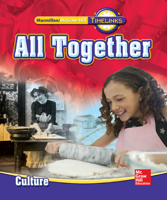 Timelinks First Grade All Together Unit 1 Culture Student Edition