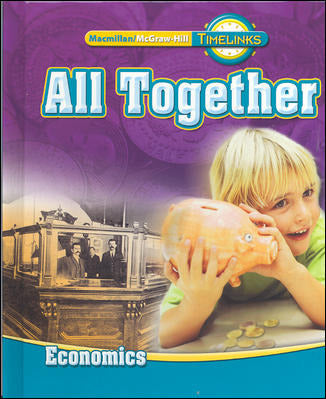 Timelinks First Grade All Together Unit 4 Economics Student Edition