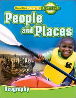 Timelinks Second Grade People & Places Unit 2 Geography Student Edition