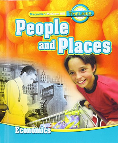 People and Places, Grade 2: Unit 4 Economics (Timelinks) [Hardcover] McGraw-Hill Education