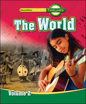 Timelinks Sixth Grade The World Volume 2 Student Edition