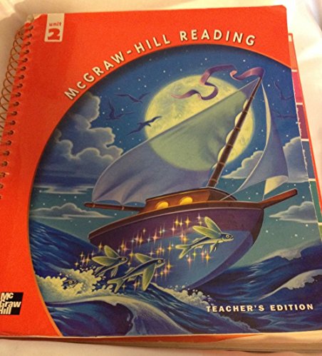 McGraw-Hill Reading: Grade 5 - Unit 2 [Spiral-bound] James Flood; Angela Shelf Medearis; Jan E. Hasbrouck; Scott Paris; James V. Hoffman; Steven Stahl; Diane Lapp; Josefina Villamil Tinajero and Karen D. Wood