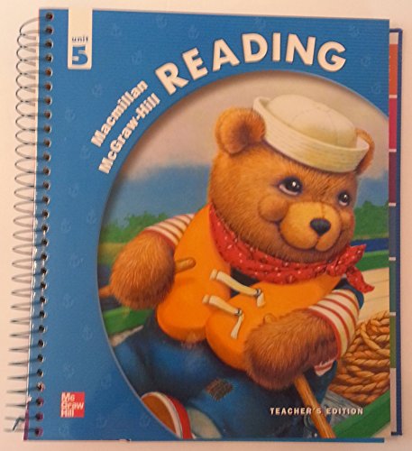 Macmillan McGraw Hill Reading Unit 5 Teachers Edition [Hardcover] James Flood
